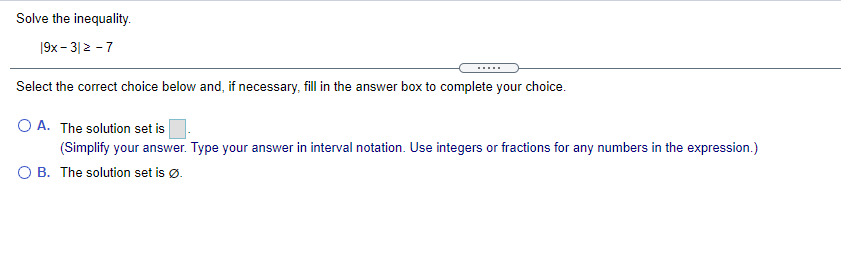 or fractions for any numbers in the expression.)Solve the inequality. 3}( Rewrite