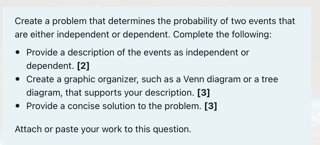 Create a problem that determines the probability of two events that