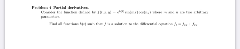 Problem 4 Partial derivatives. Consider the function defined by f (t.