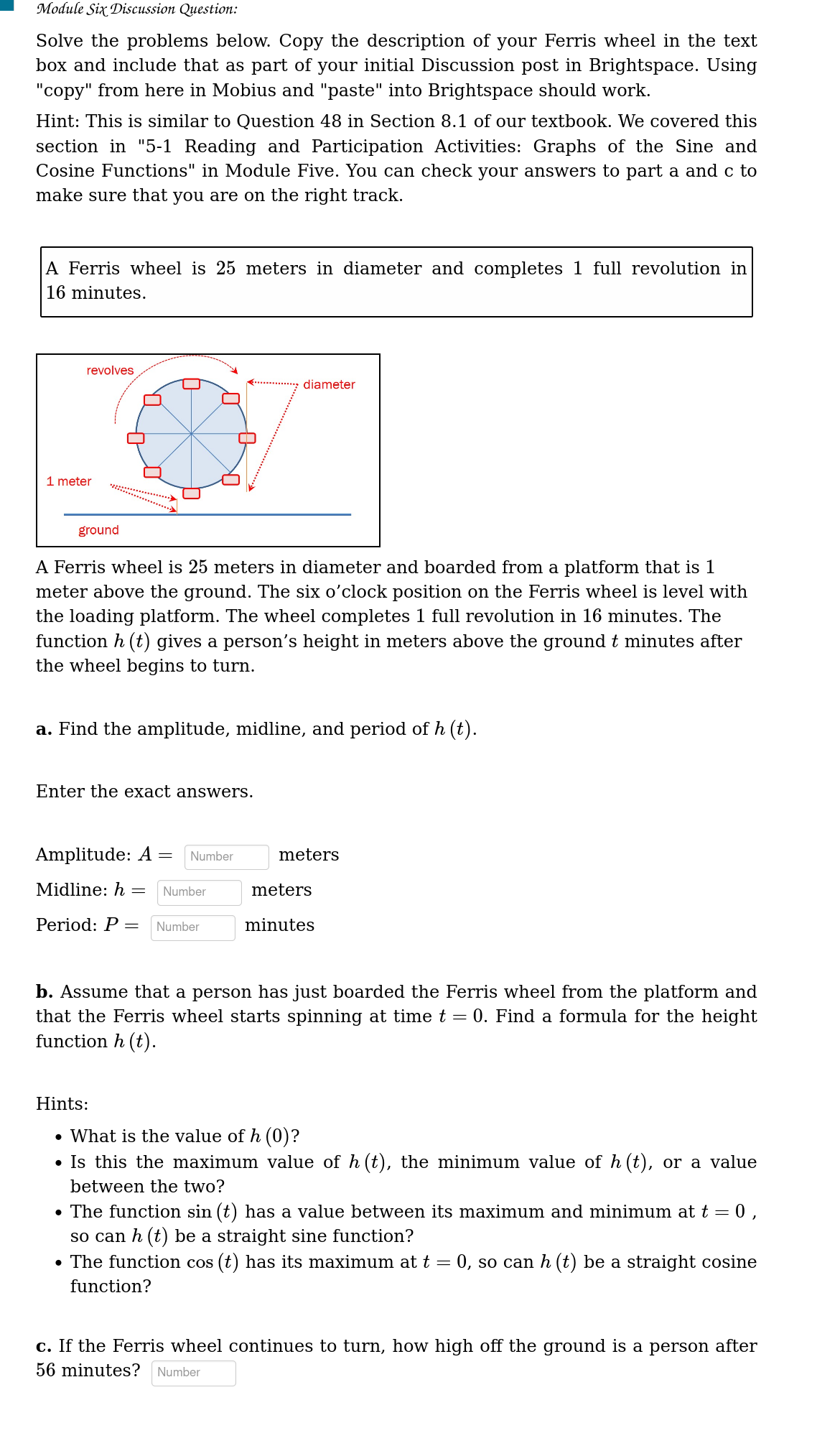  Module Six Discussion Question: Solve the problems below. Copy the description