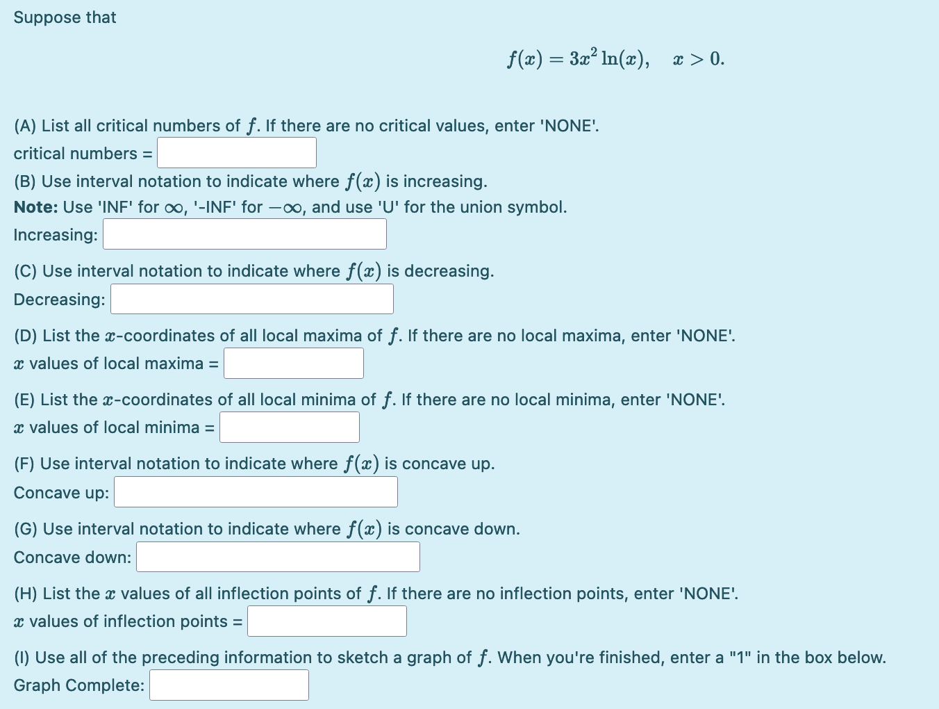  Suppose that f(a:) = 33211102), 9: > 0. (A) List all