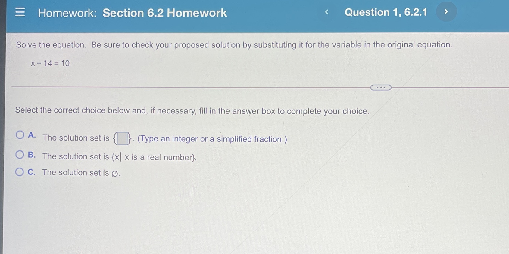  E Homework: Section 6.2 Homework Question 1, 6.2.1 Solve the equation.