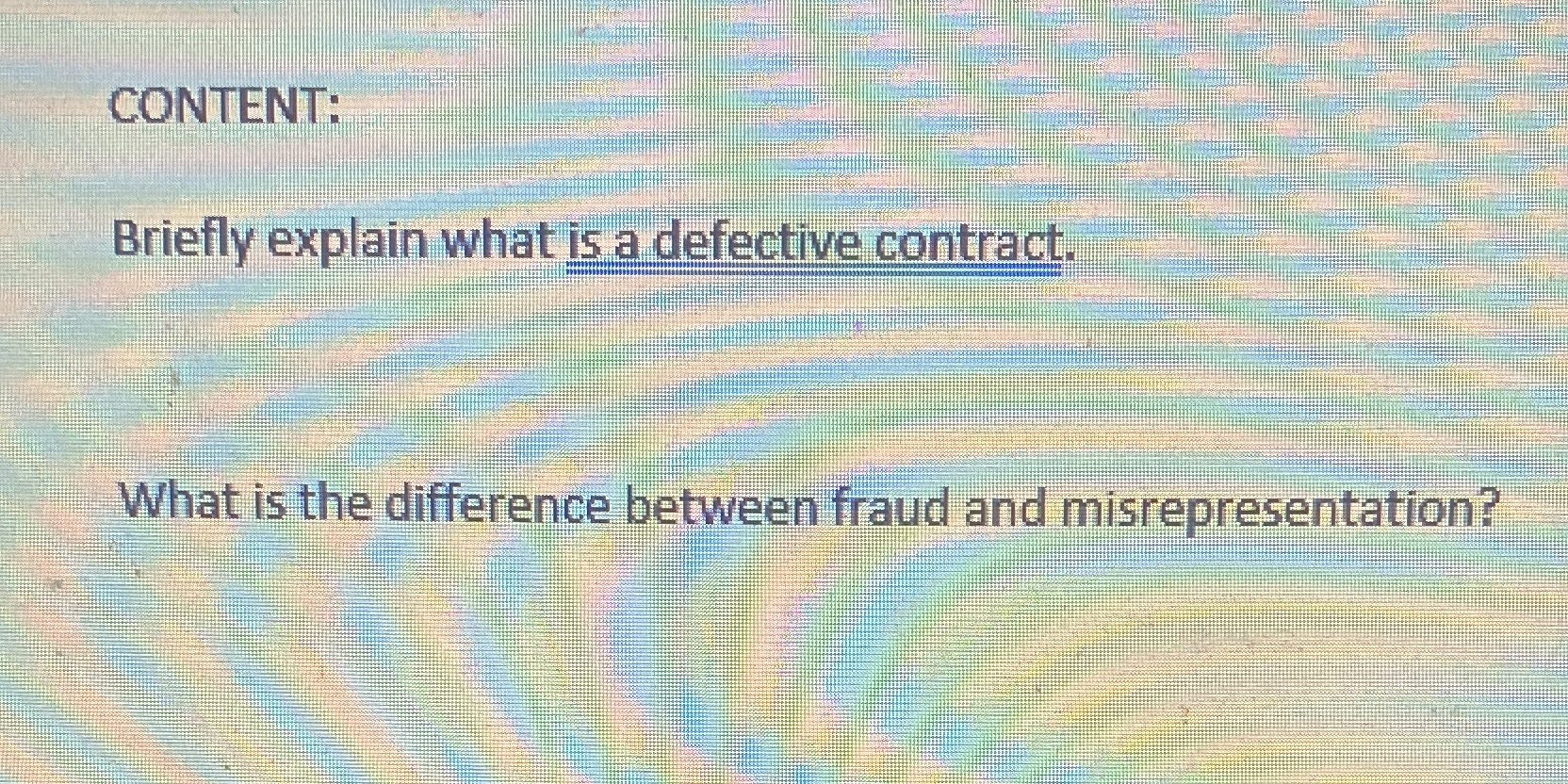 Brieflyxpl@iowhtidefective Miat Wthe difference betwee#aud and misrepresentation? tttluu:.::?