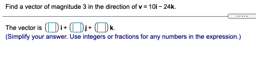 vaj + v3k. 3u - v if u = (6,5, -7) and