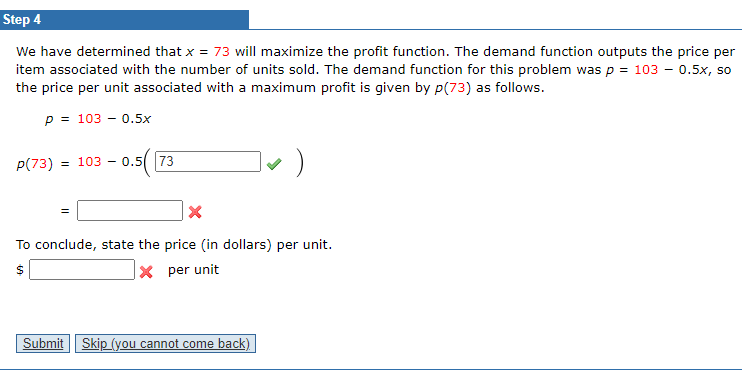 Step 4 We have determined that x = 73 will maximize