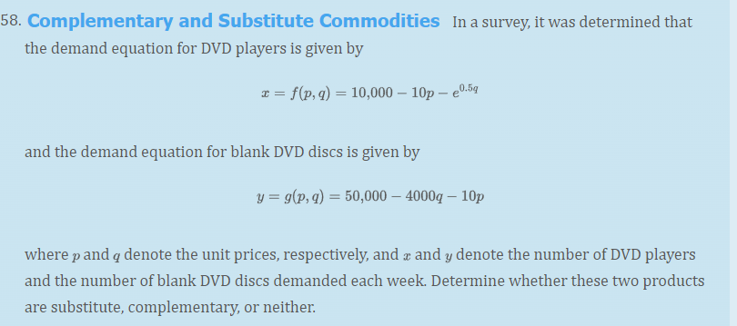  58. Complementary and Substitute Commodities In a survey, it was determined