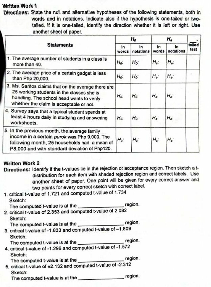statistics probability Written Work 1 Directions: State the null and alternative hypotheses