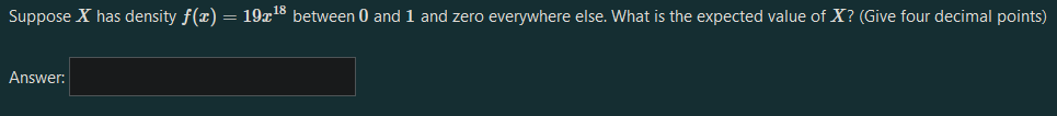 Please help me. Thanks! Suppose X has density f(x) = 19: between