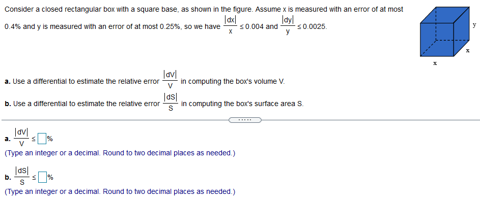 Consider a closed rectangular box with a square base, as shown