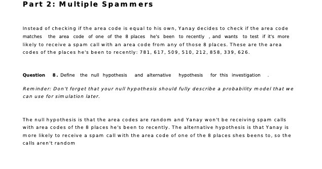  Part 2: Multiple Spammers Instead of checking if the area code