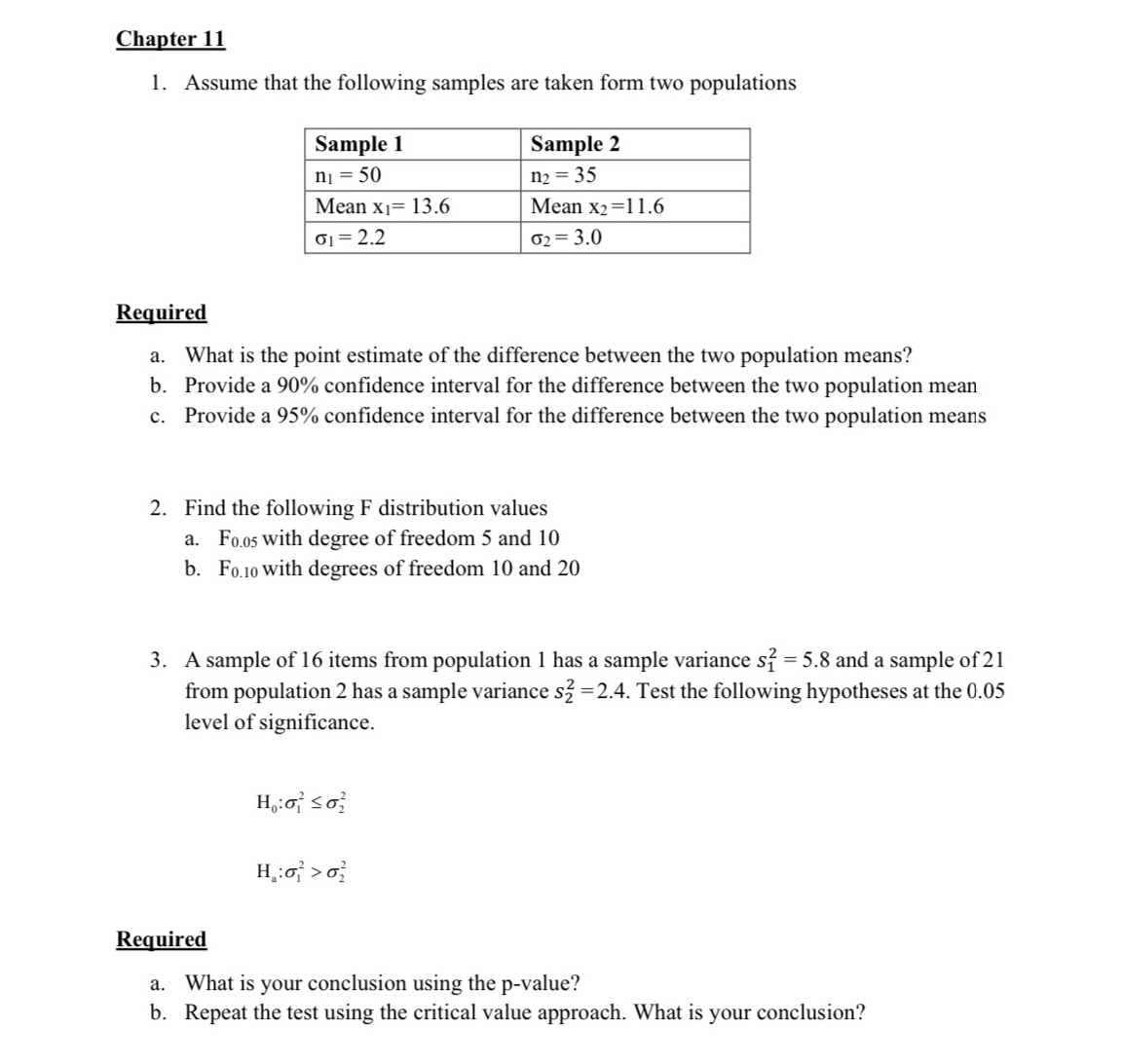 Managerial statistics Chapter 11 1. Assume that the following samples are taken