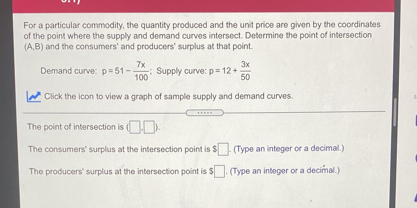  For a particular commodity, the quantity produced and the unit price