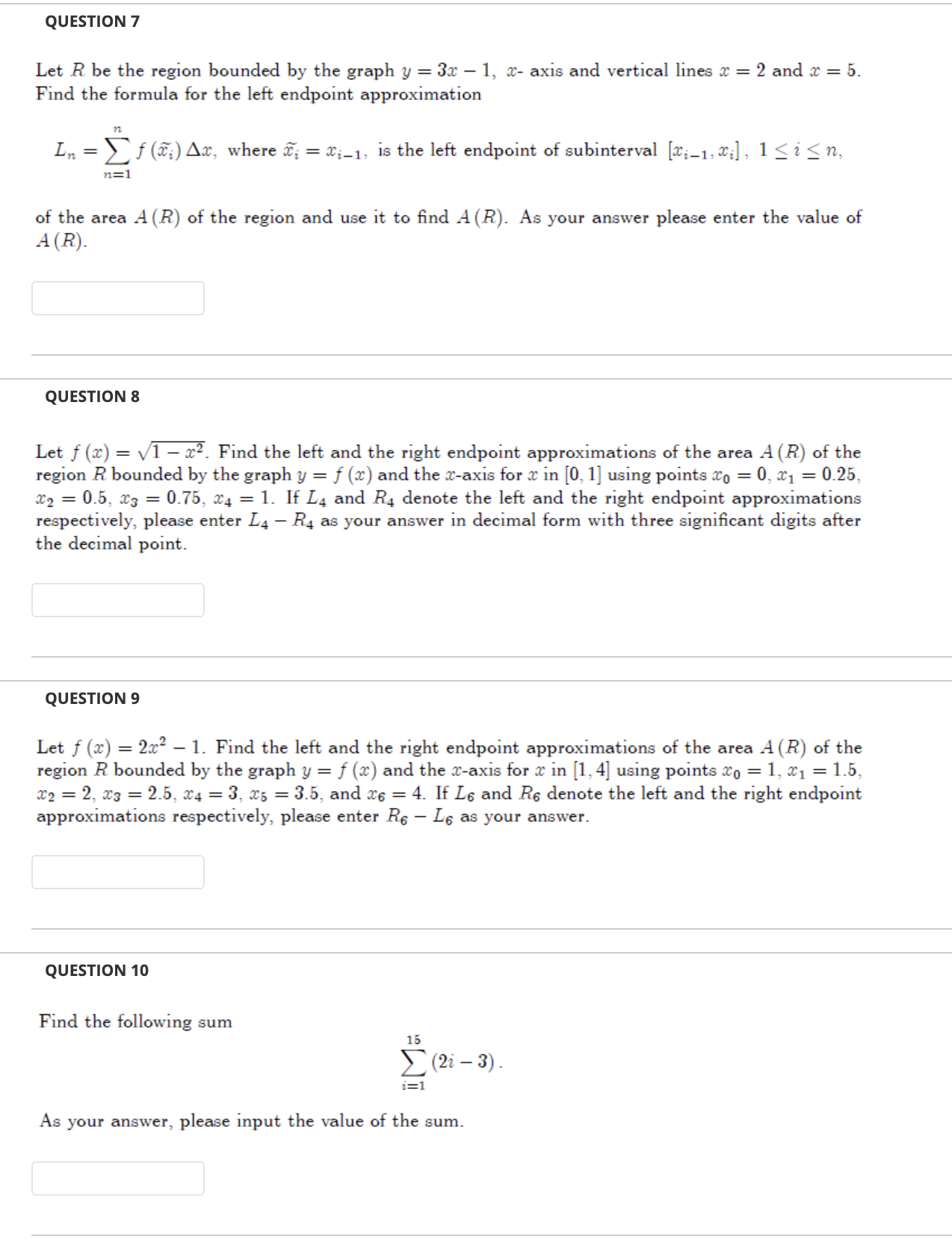  QUESTION 7 Let R be the region bounded by the graph