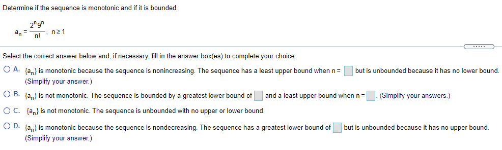Determine if the sequence is monotonic and if it is bounded.