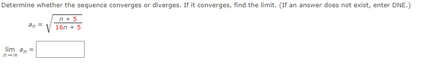 Calculus II Determine whether the sequence converges or diverges. If it converges,