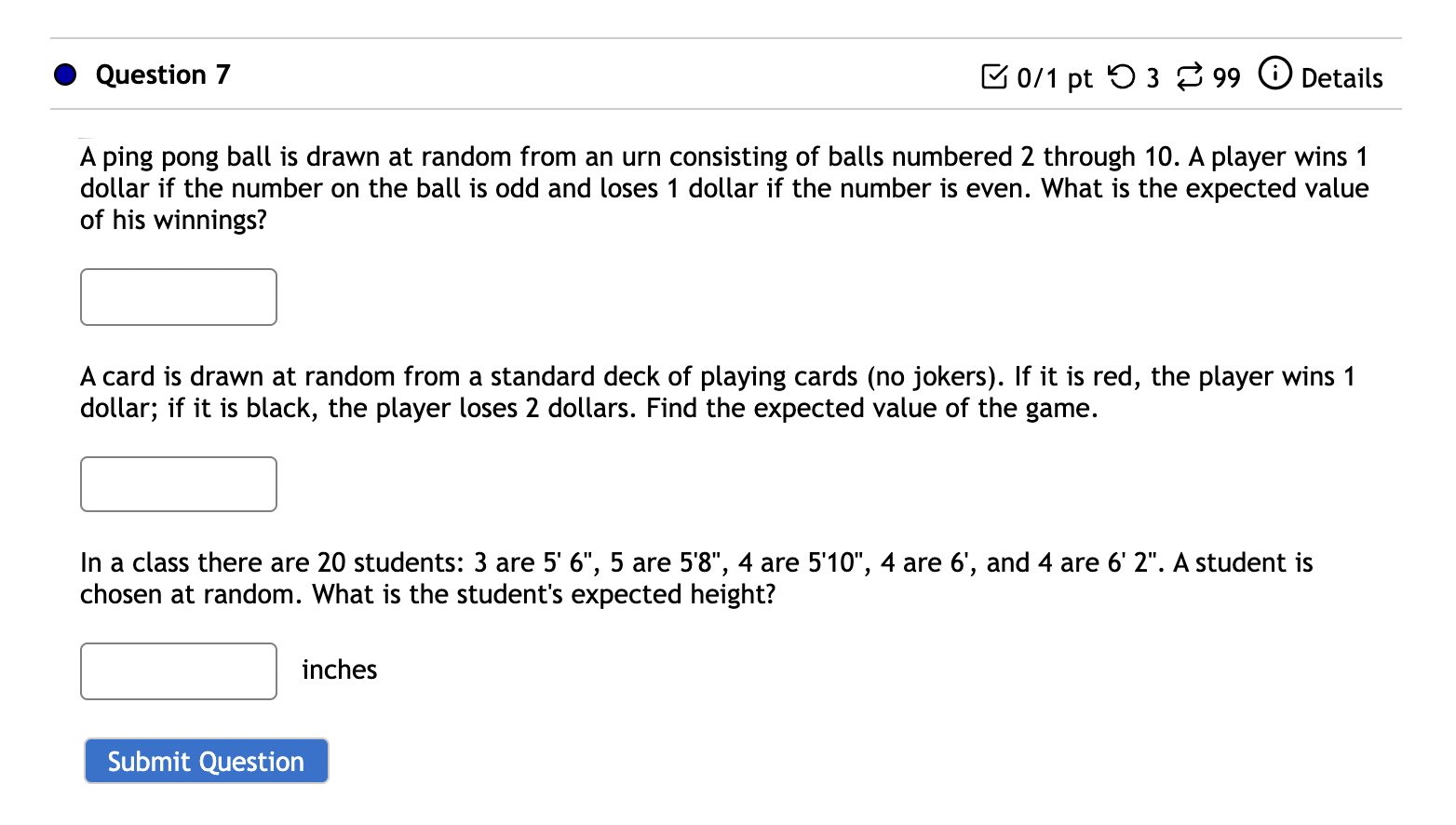 Suppose you model a game of chance with a discrete probability distribution.