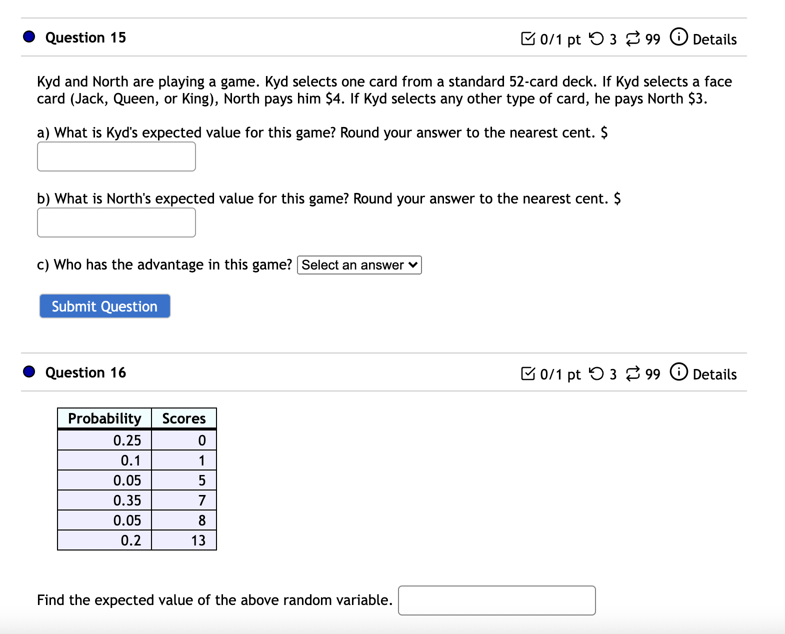 table below to model the scenario . Question 6 0/1 pt 9