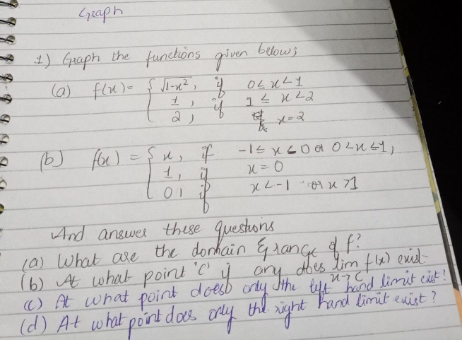 solve the complete question Graph 1 ) Graph the functions given below;