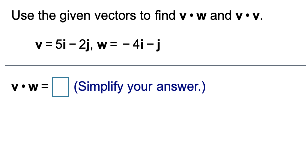 Please help! Q1-5 1 Use the given vectors to find v .