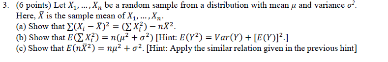 3. (6 points) Let X1, ..., Xn be a random sample