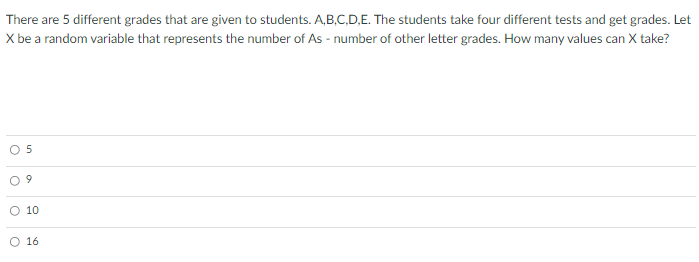 math problem There are 5 different grades that are given to students.