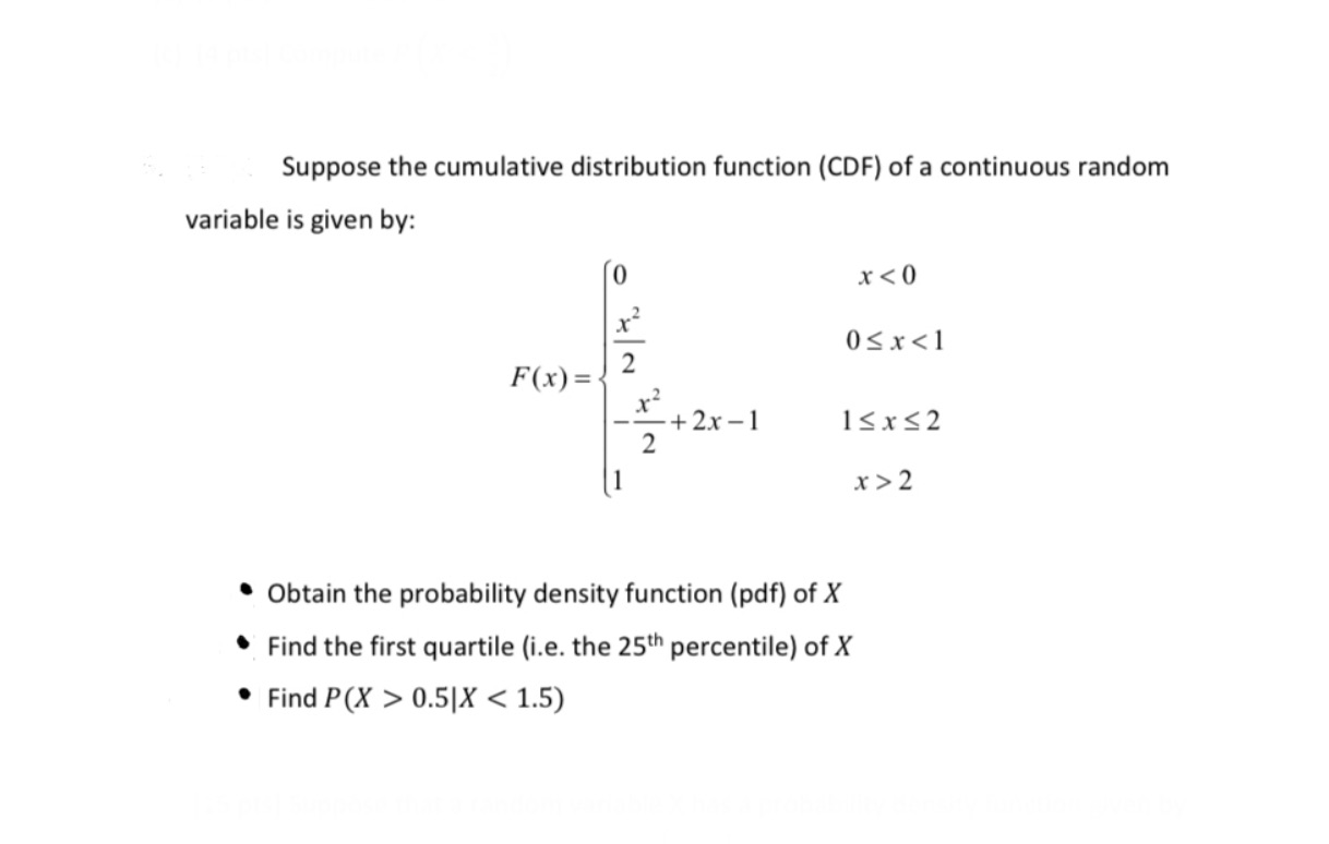  Suppose the cumulative distribution function (CDF) of a continuous random variable