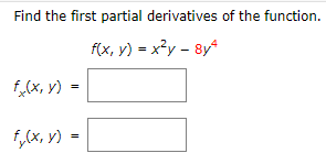 Find the first partial derivatives of the function. (x, y) = x2y