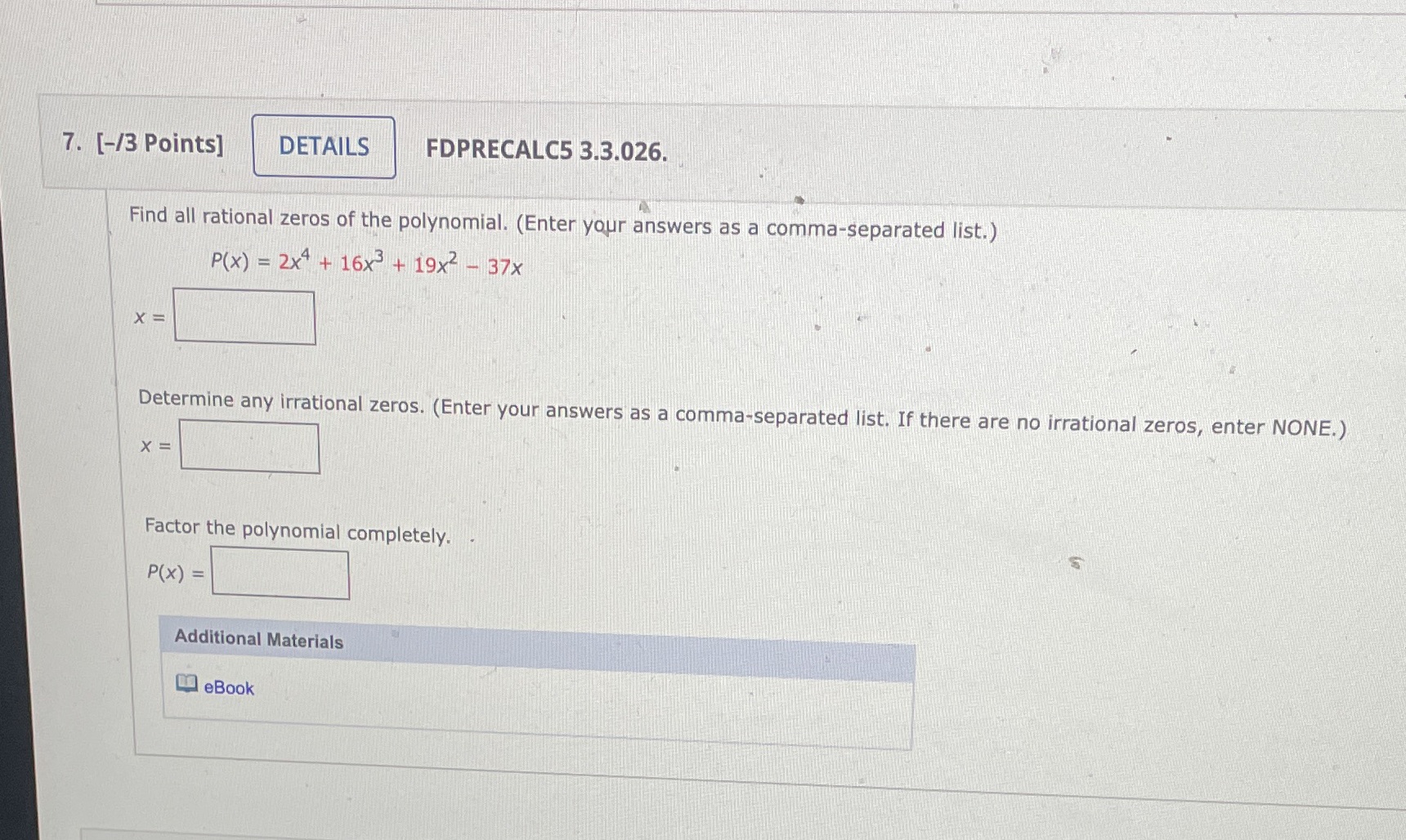 How do I solve this? 7. [-/3 Points] DETAILS FDPRECALC5 3.3.026. Find