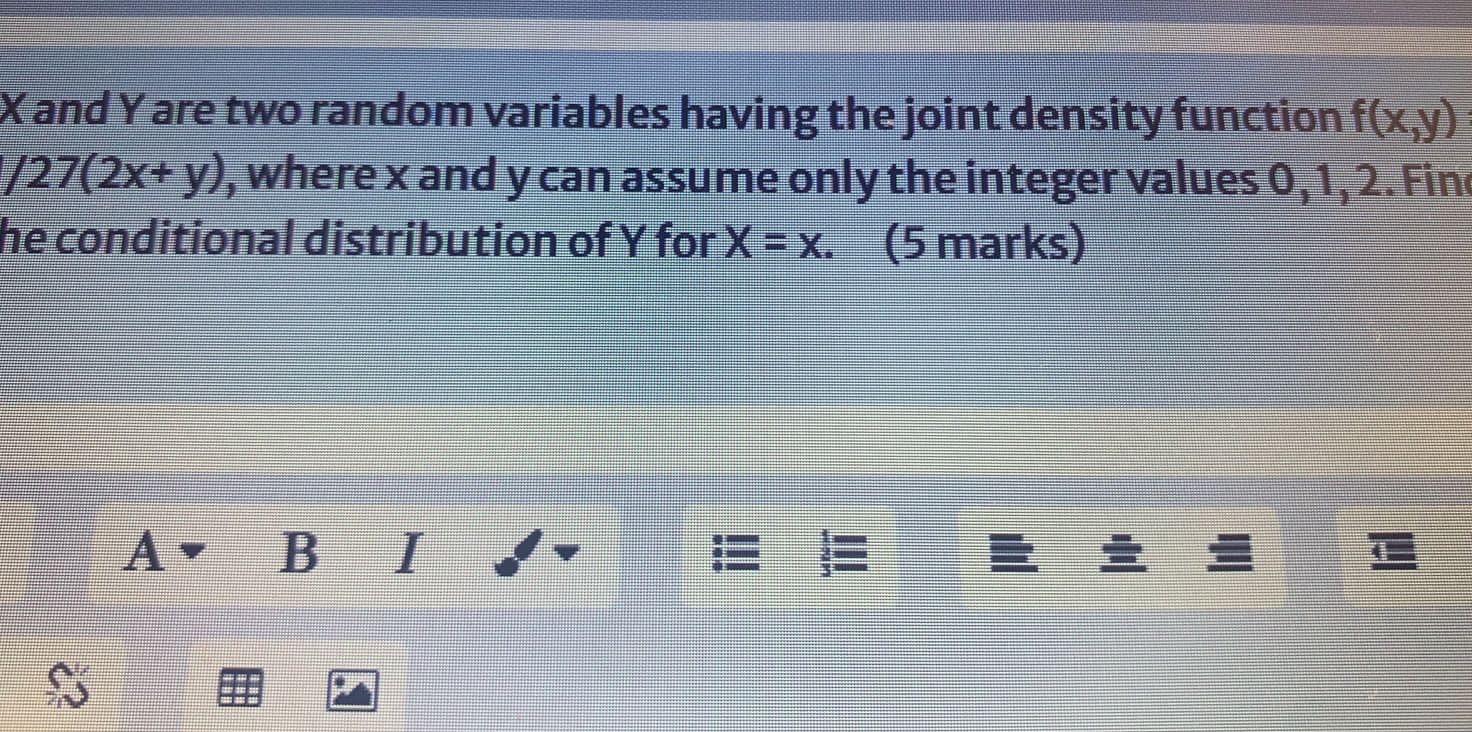 X and Y are two random variables having the joint density