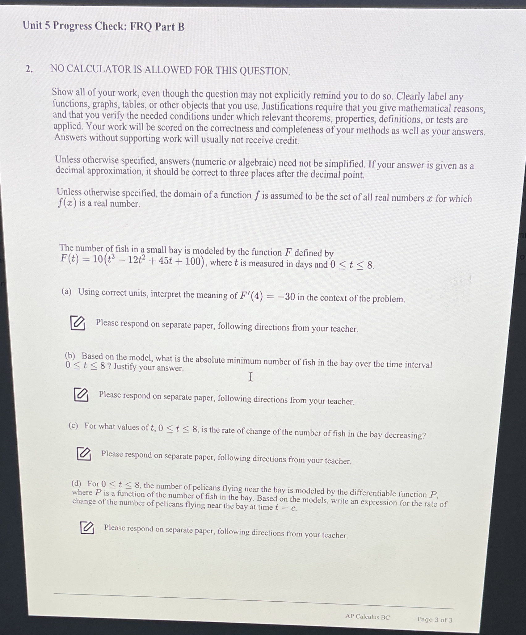 Unit 5 Progress Check: FRQ Part B 2. NO CALCULATOR IS