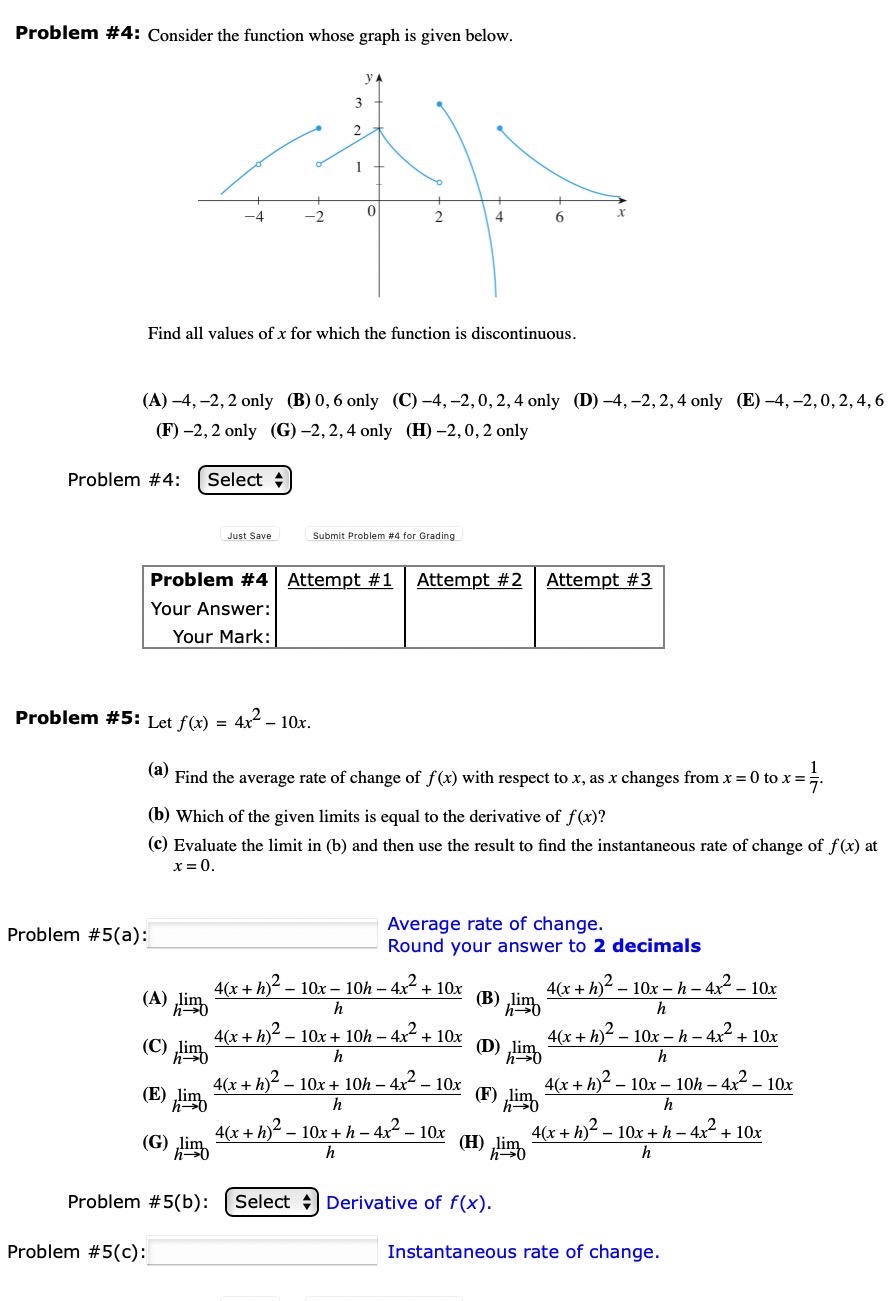  Problem #4: Consider the function whose graph is given below. 1\"