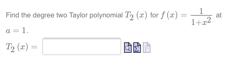  Find the degree two Taylor polynomial 75 (ac ) for f