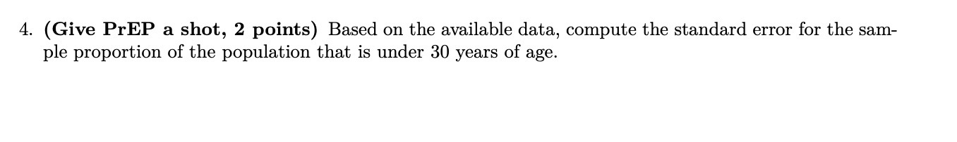  4. (Give PrEP a shot, 2 points) Based on the available