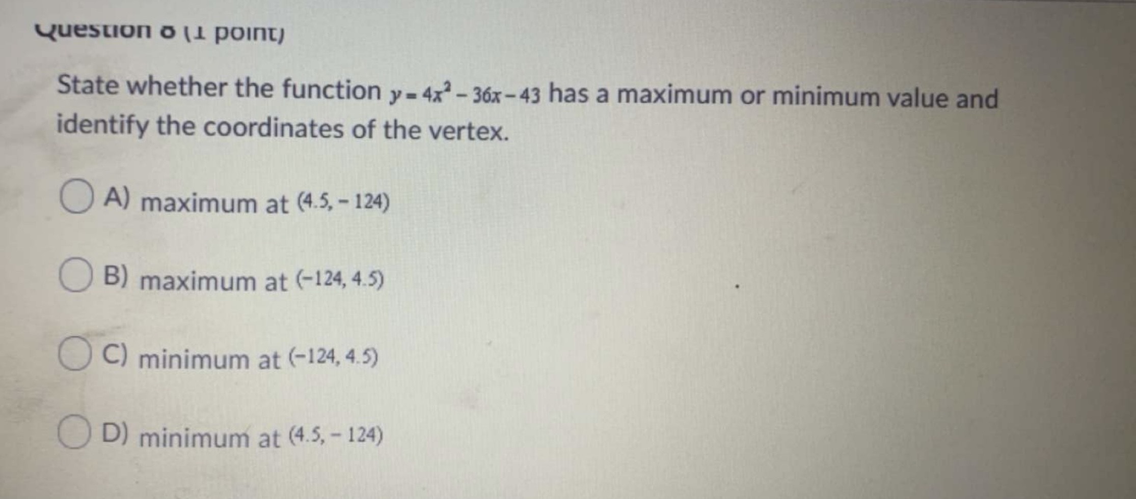 y - 7(x- 1)2 -9? ( A) Domain: (xx 5-1,x e R)