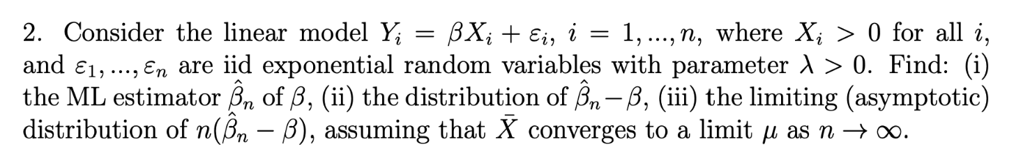  2. Consider the linear model Y- 8X + 8,, 2' =