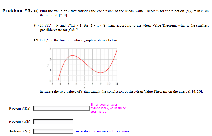 Please answer the a, b, and c questions. Problem #3: (a) Find