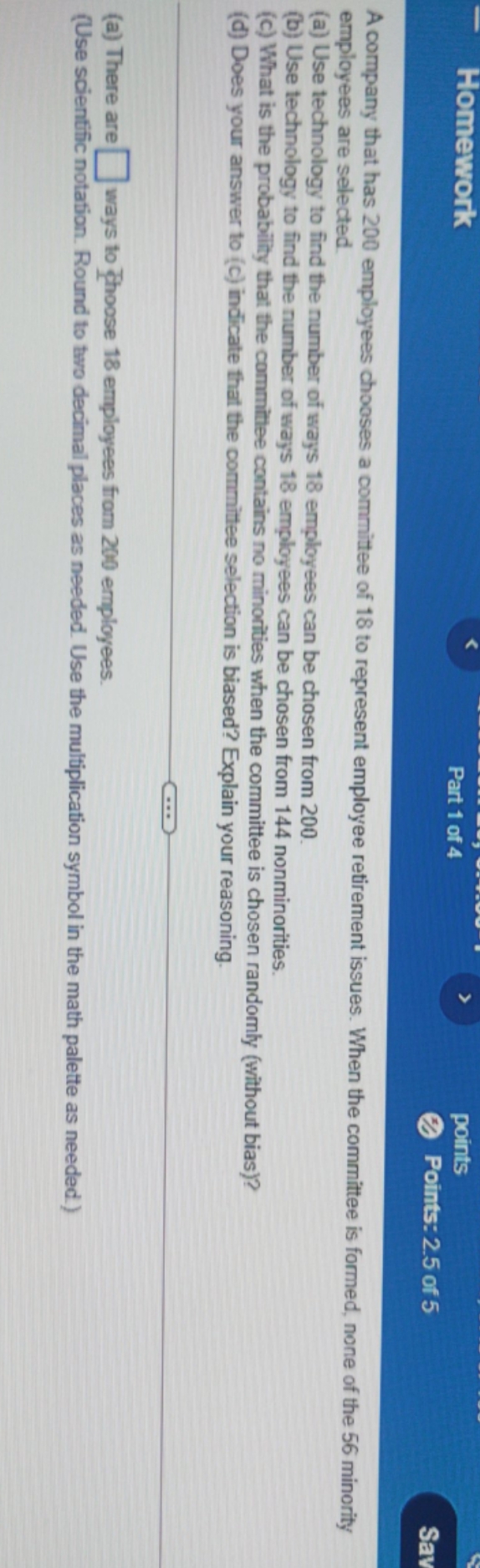 I need some help solving this question Homework Part 1 of 4