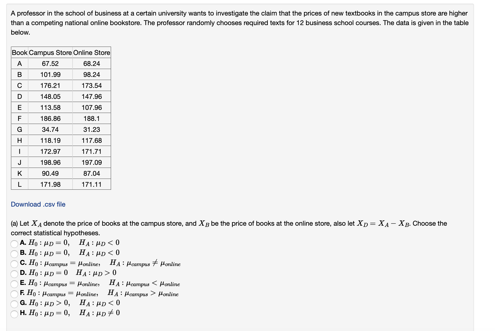 I need help on these 2 stats questions: A professor in the