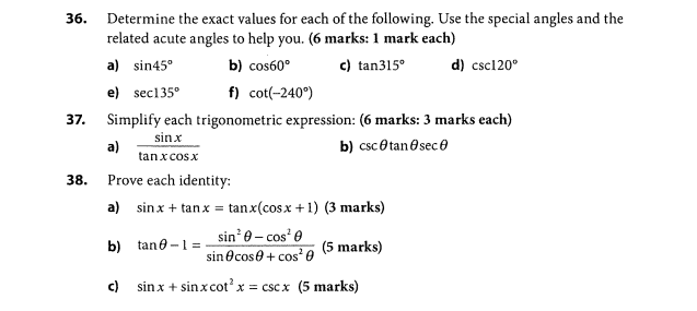hello i need help with this 36. Determine the exact values for