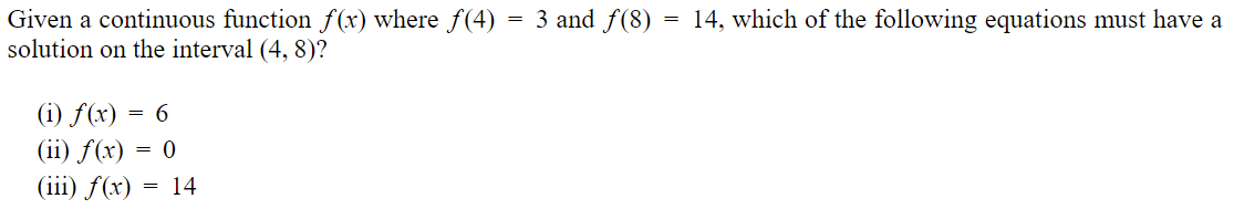 Hi I appreciate help with this Given a continuous function f (x)