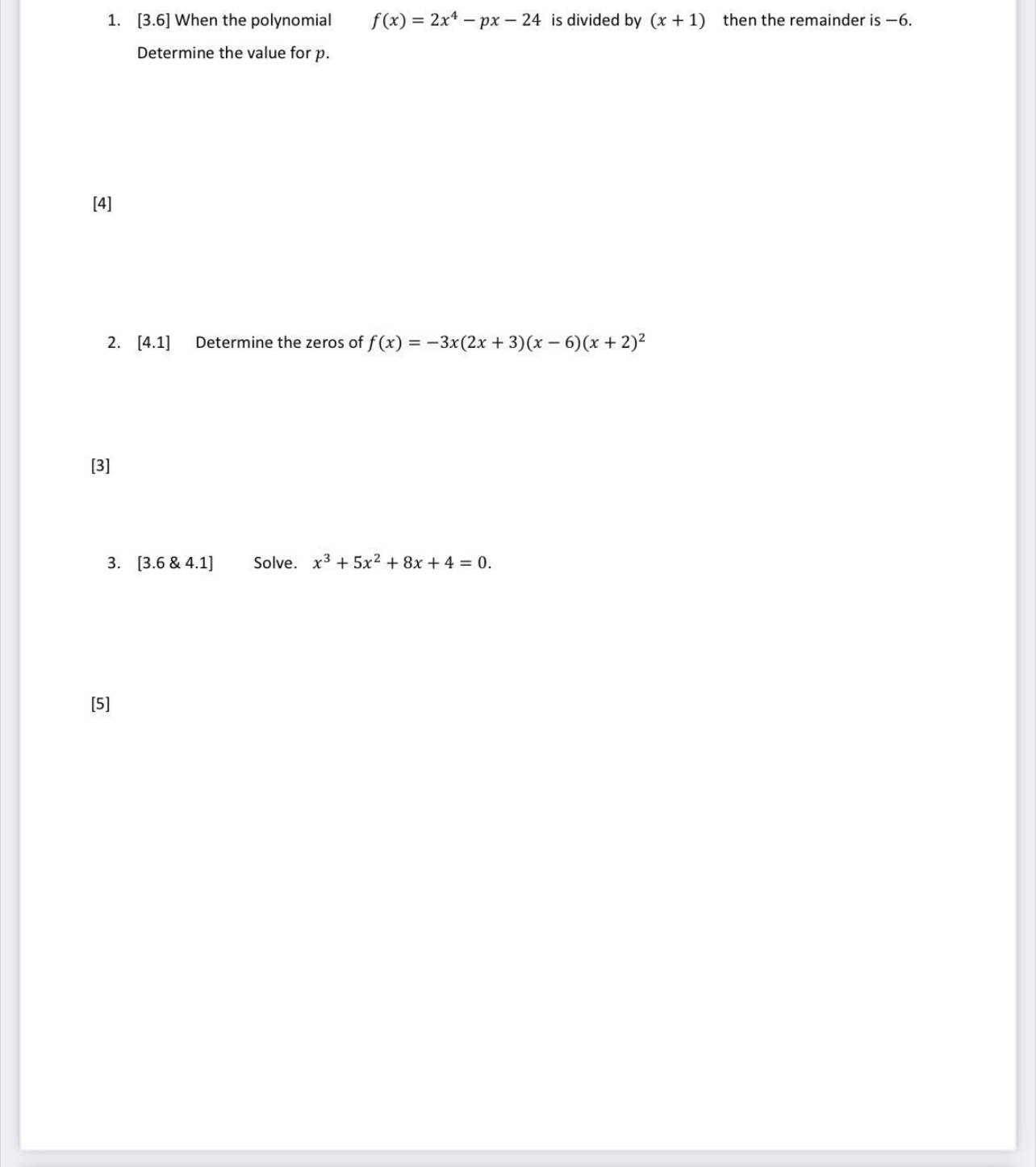 please be very dtailed 1. [3.6] When the polynomial {(x) = 21'