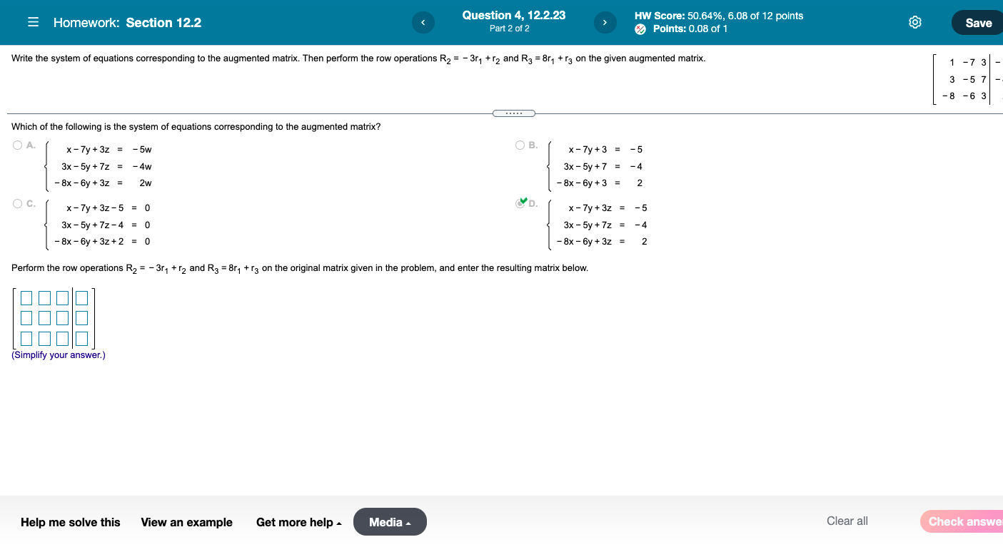 Write the augmented matrix of the given system of equations. x -