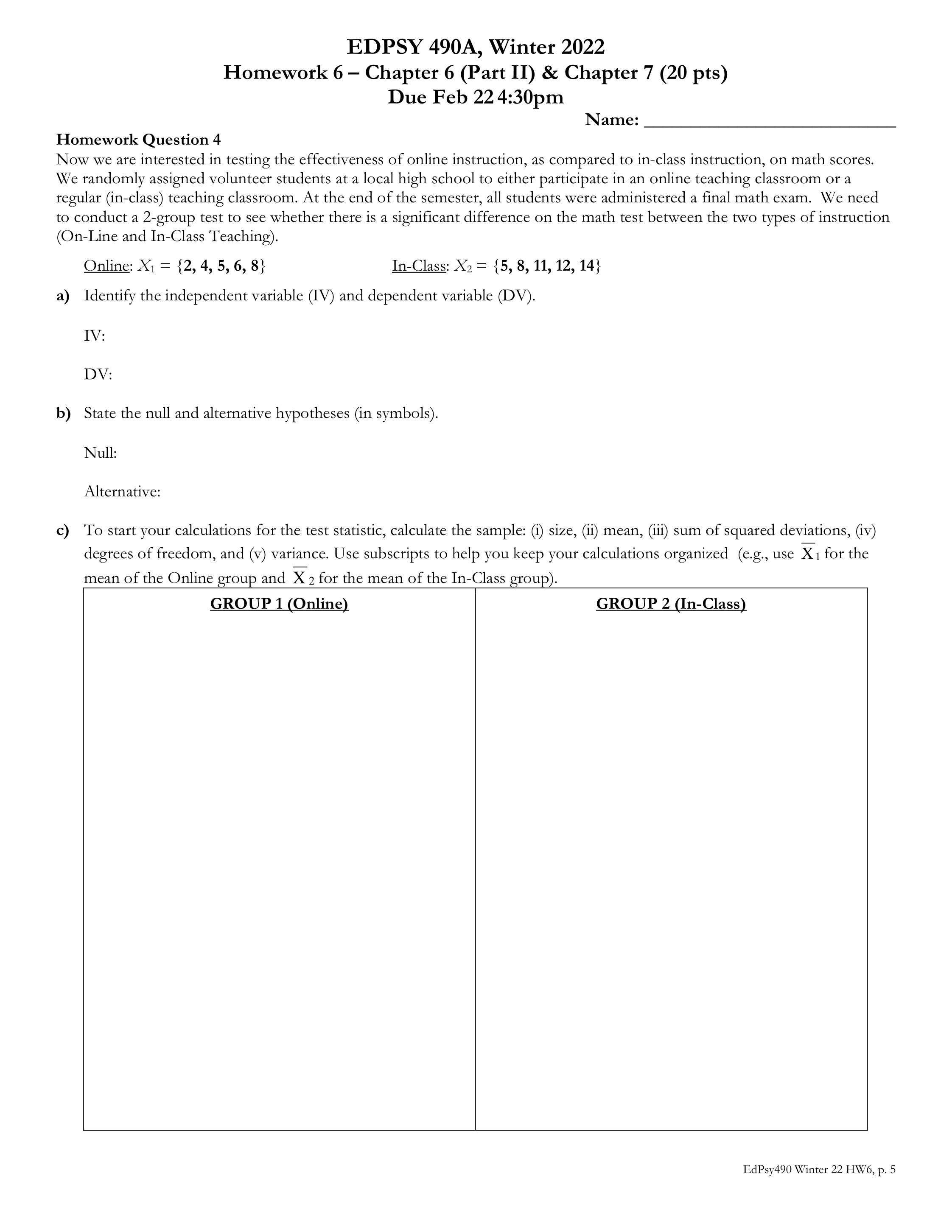 EDPSY 490A, Winter 2022 Homework 6 Chapter 6 (Part II) &