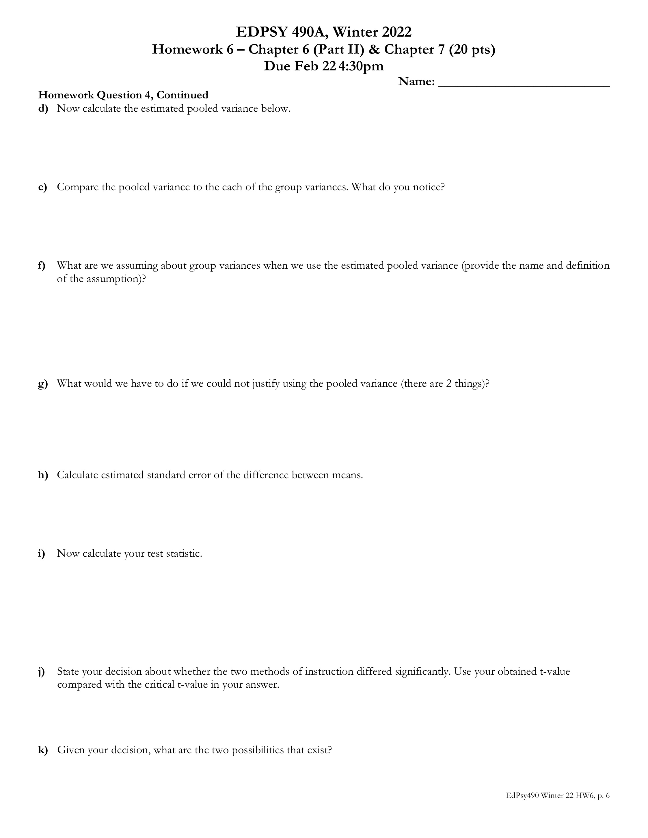 Chapter 7 (20 pts) Due Feb 22 4:30pm Name: Homework Question 4