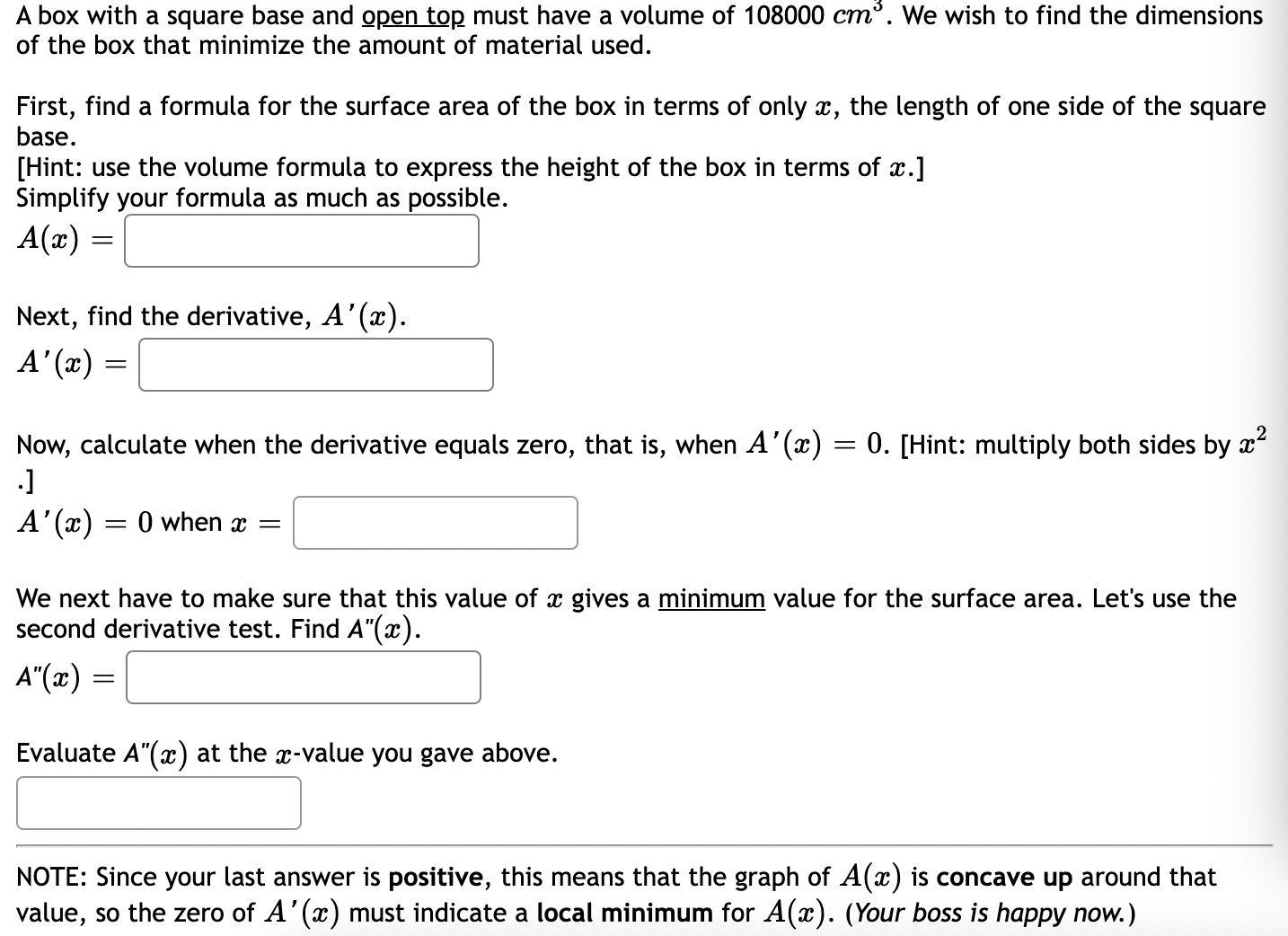 1 A box with a square base and open top must have
