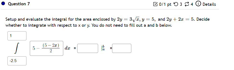 Details Setup and evaluate the integral for the area of the region