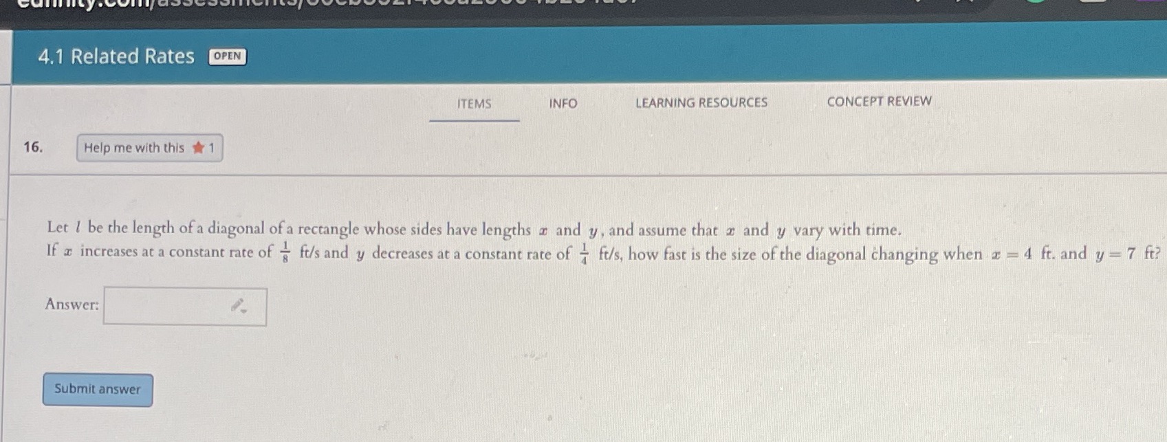 answer the question 4.1 Related Rates OPEN ITEMS INFO LEARNING RESOURCES CONCEPT