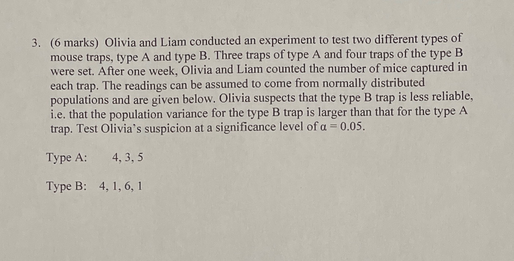 Olivia and Liam conducted an experiment to test two different types of