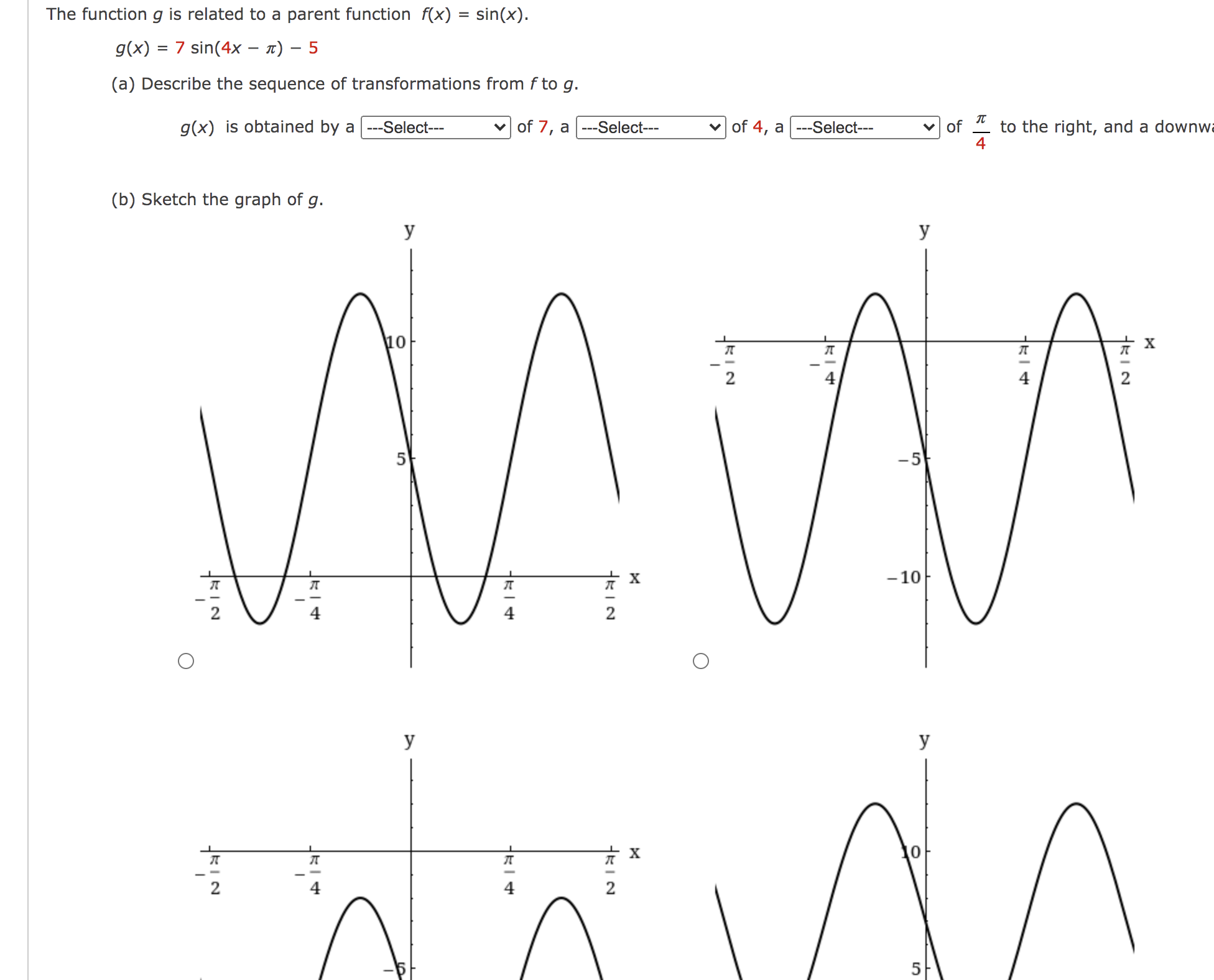  The function g is related to a parent function f(x) =