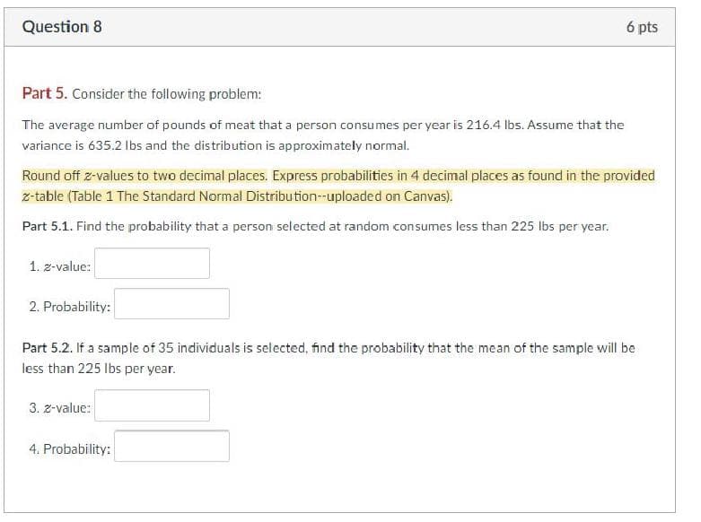 mins or more than 23 mins:Question 7 4 pts Part 4. Consider